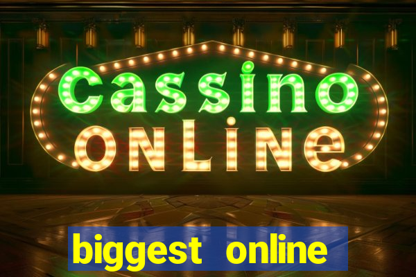 biggest online casinos in the world