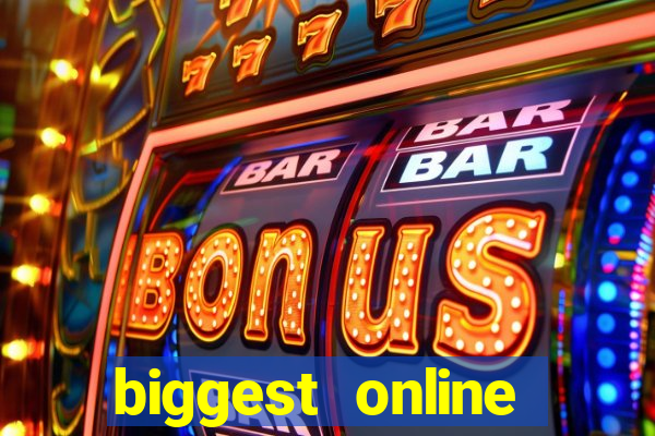 biggest online casinos in the world