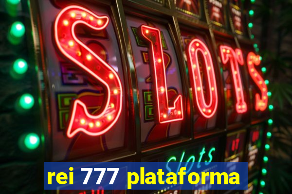 rei 777 plataforma