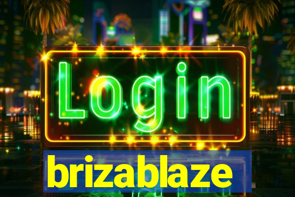 brizablaze