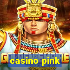 casino pink