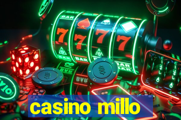 casino millo