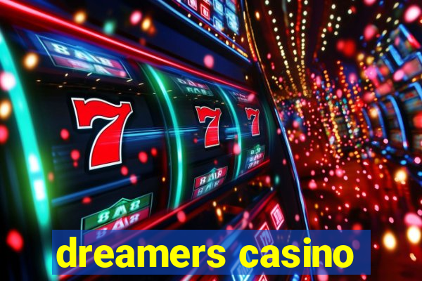 dreamers casino