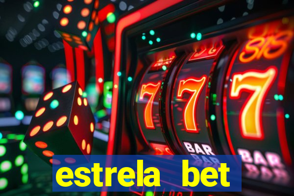 estrela bet deposito minimo