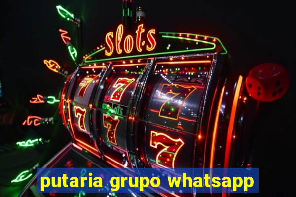 putaria grupo whatsapp