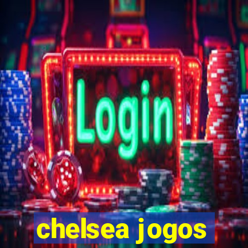 chelsea jogos