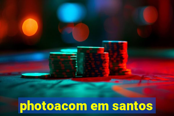 photoacom em santos