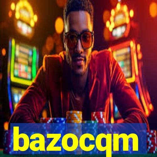 bazocqm