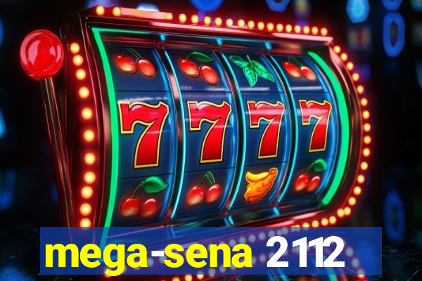 mega-sena 2112