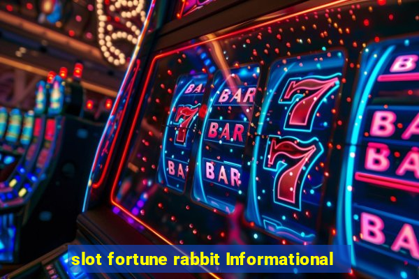 slot fortune rabbit Informational