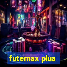 futemax plua