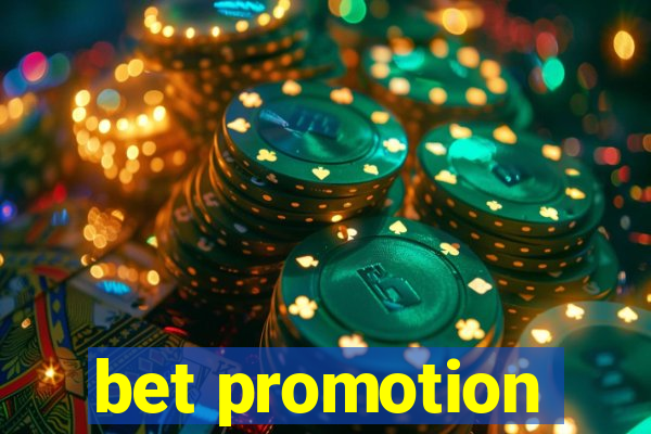 bet promotion