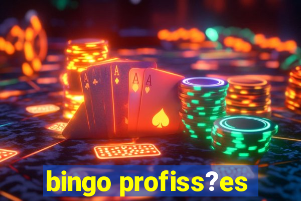 bingo profiss?es