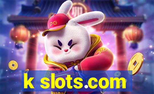 k slots.com