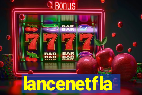 lancenetfla