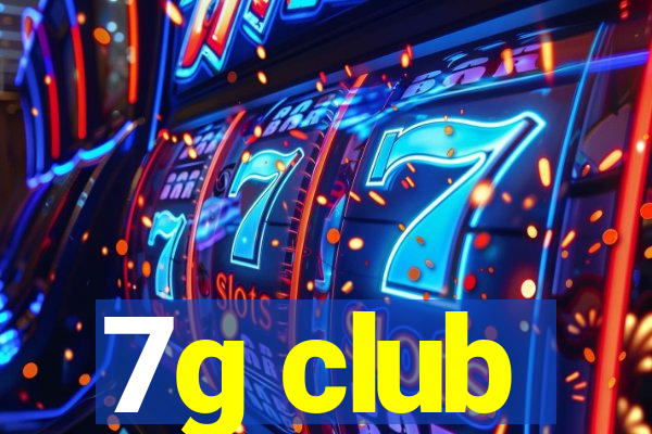 7g club