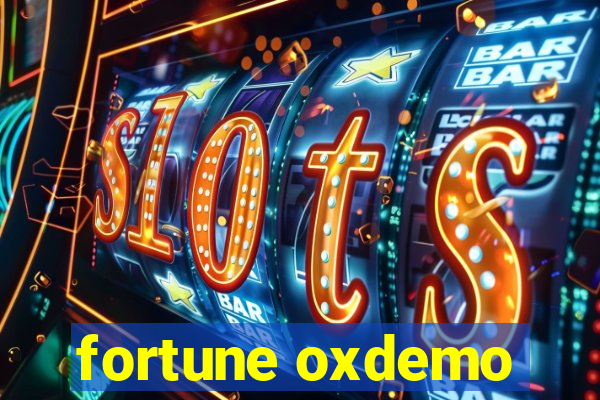 fortune oxdemo