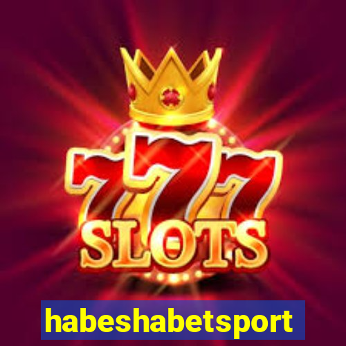 habeshabetsport