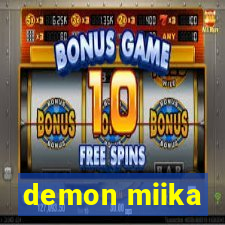 demon miika