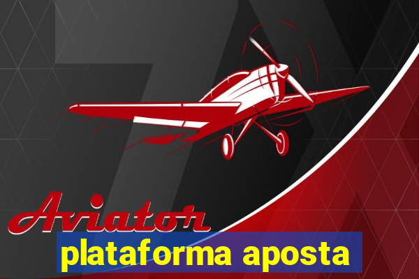 plataforma aposta