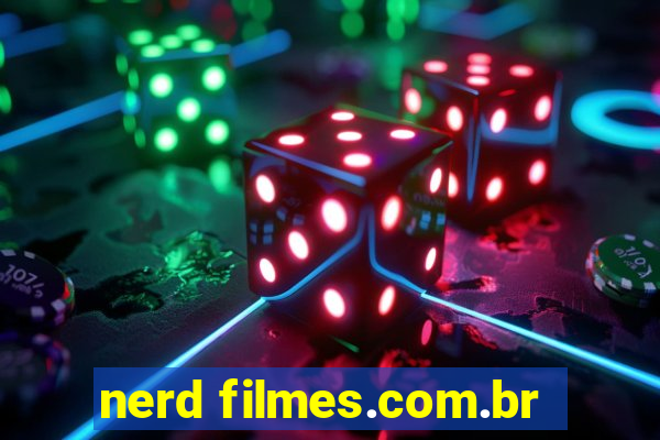 nerd filmes.com.br