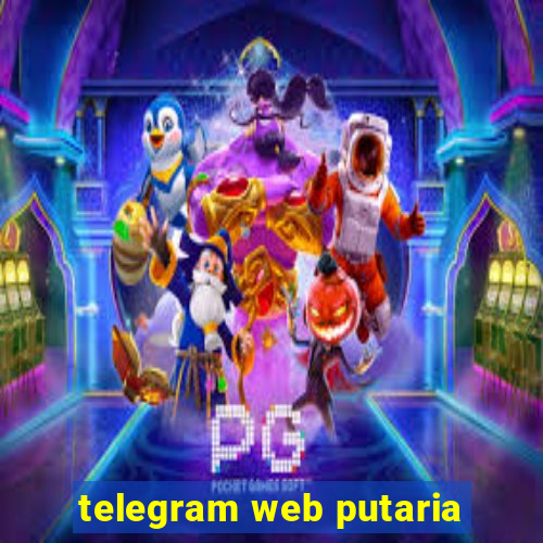 telegram web putaria