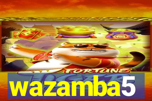 wazamba5