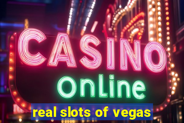 real slots of vegas