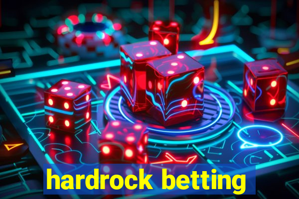 hardrock betting