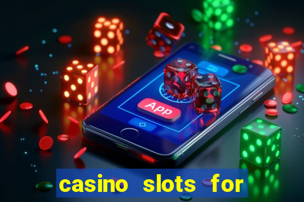 casino slots for real money