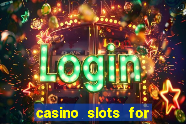 casino slots for real money