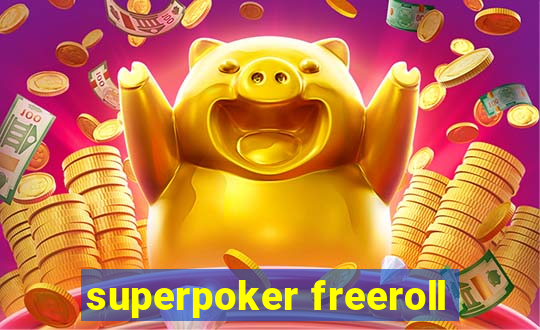 superpoker freeroll