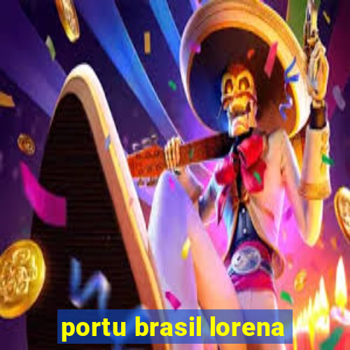 portu brasil lorena