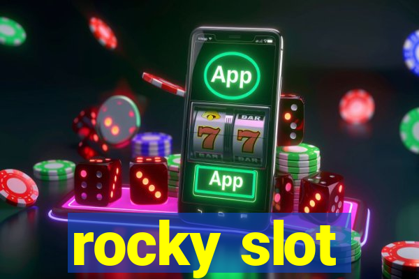 rocky slot