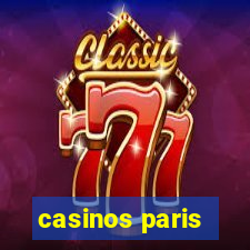 casinos paris