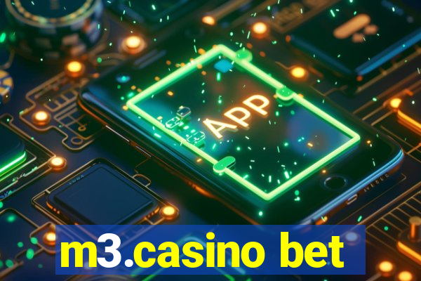 m3.casino bet