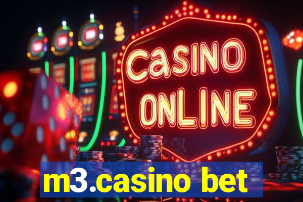 m3.casino bet