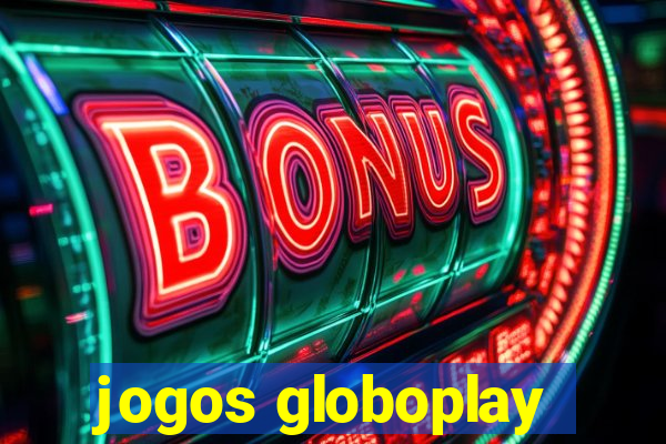 jogos globoplay