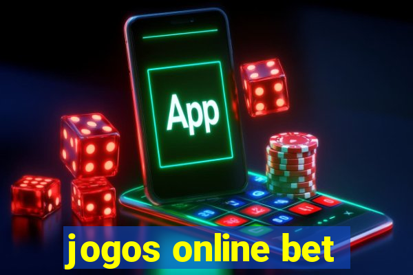 jogos online bet