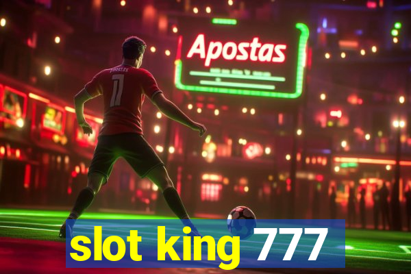 slot king 777