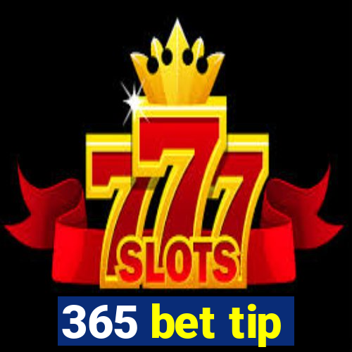 365 bet tip