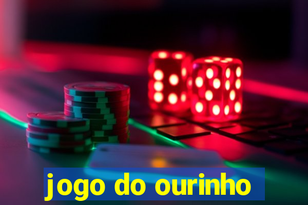 jogo do ourinho