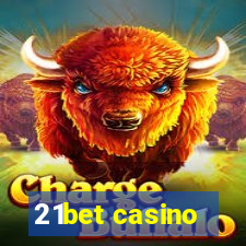 21bet casino