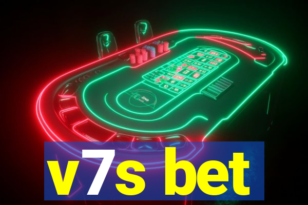 v7s bet