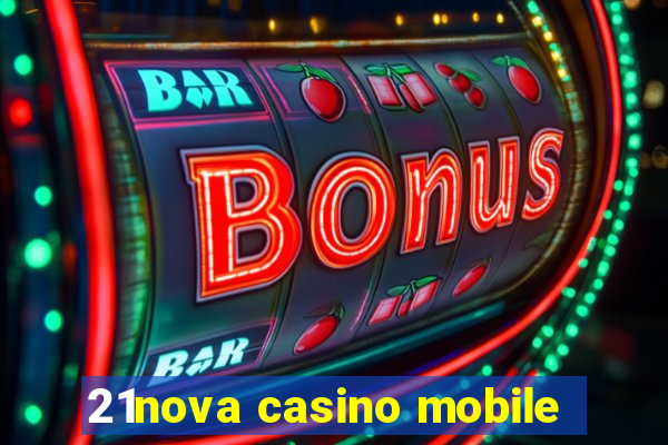 21nova casino mobile