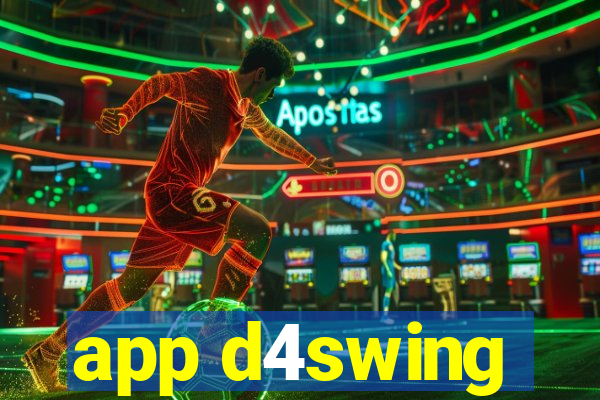 app d4swing