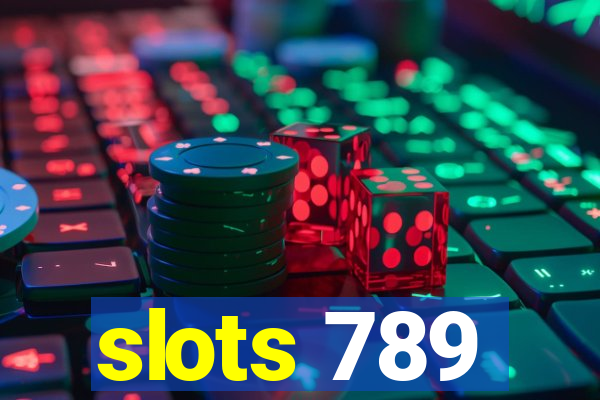 slots 789