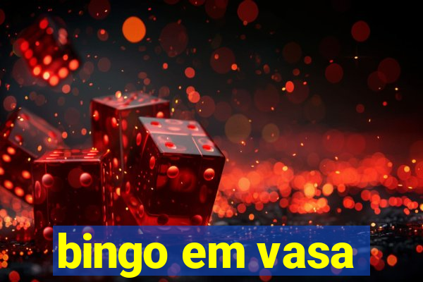 bingo em vasa