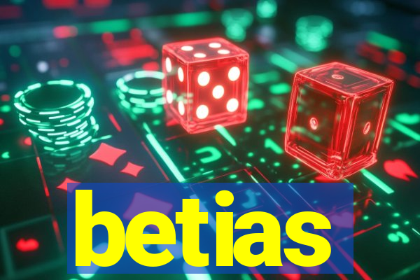 betias