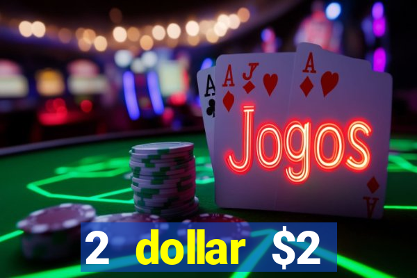 2 dollar $2 deposit casino free spins